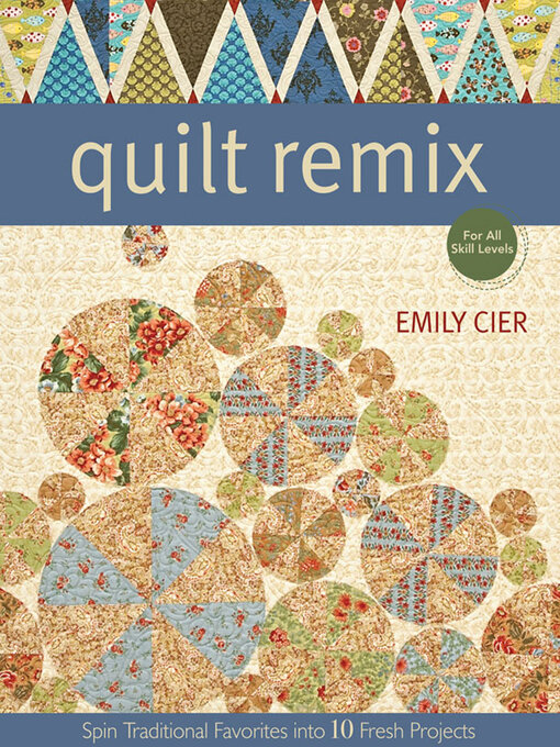 Title details for Quilt Remix by Emily Cier - Available